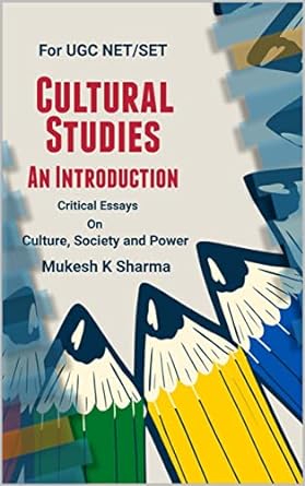 Mukesh K Sharma Cultural Studies: An Introduction