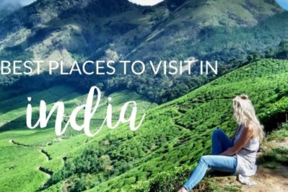 Best Places to Visit in India