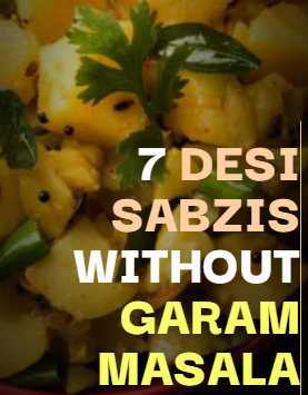 desi sabzi without garam masala